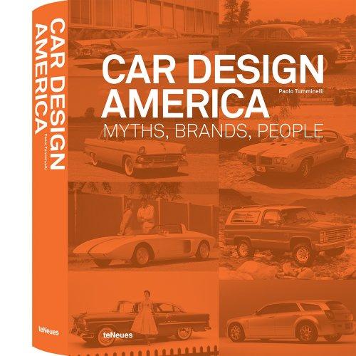 Car design America : myths, brands, people