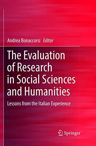 The Evaluation of Research in Social Sciences and Humanities: Lessons from the Italian Experience