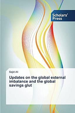 Updates on the global external imbalance and the global savings glut