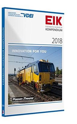 EIK 2018 - Eisenbahn Ingenieur Kompendium