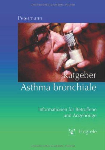 Ratgeber Asthma bronchiale: Informationen für Betroffene und Angehörige