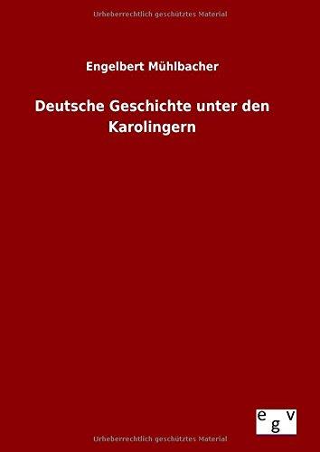 Deutsche Geschichte unter den Karolingern