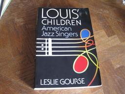 Louis' Children: American Jazz Singers