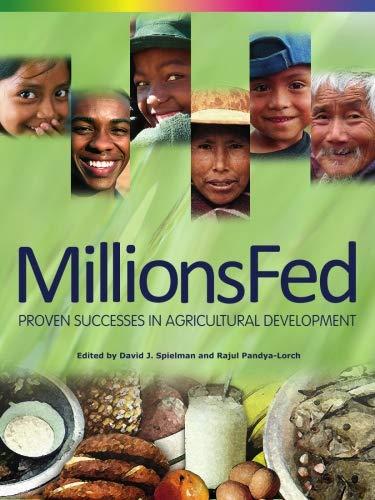 Millions Fed: Proven Successes in Agricultural Development