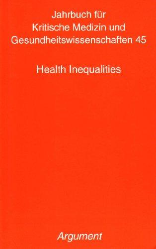 Jahrbuch für kritische Medizin und Gesundheitswissenschaften / Health Inequalities