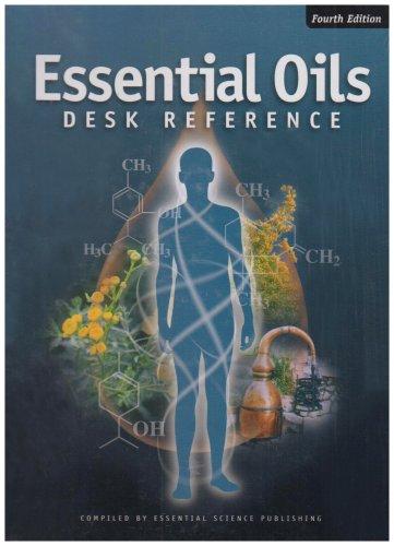 Essential Oils Desk Reference