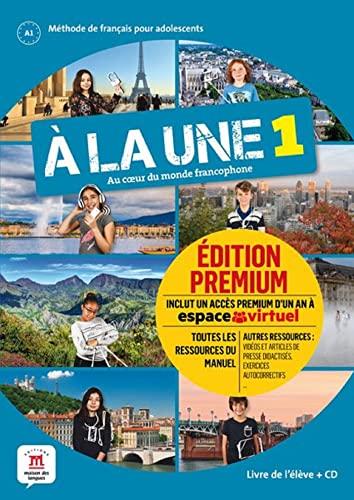 A la une: Livre de l'eleve + CD audio 1 (A1) - EDITION PREMIUM