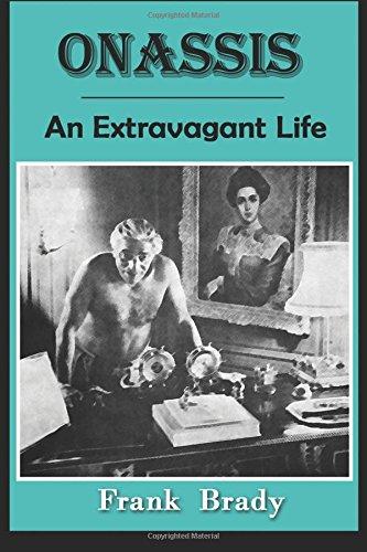 Onassis: An Extravagant Life