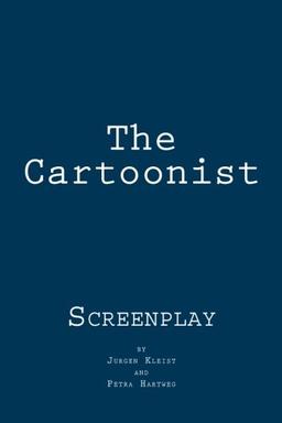 The Cartoonist: Screenplay