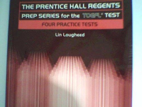 Four Practice Tests for the Toefl (The Toefl Prep Series)