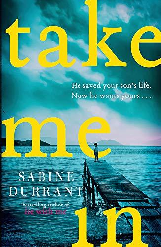 Take Me In: the twisty, unputdownable thriller from the bestselling author of Lie With Me