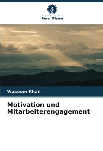 Motivation und Mitarbeiterengagement: DE