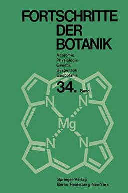 Fortschritte der Botanik (Progress in Botany, 34, Band 34)