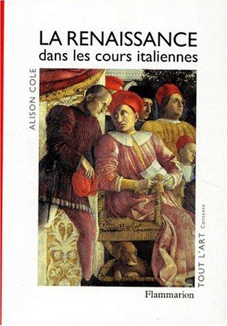 La Renaissance dans les cours italiennes