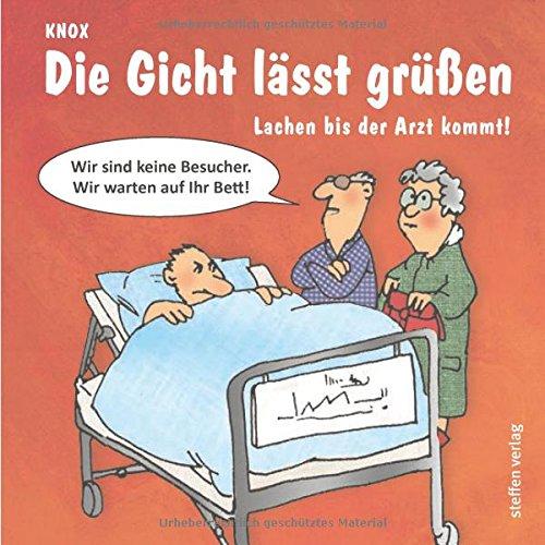 Die Gicht lässt grüßen: Lachen bis der Arzt kommt