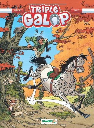 Triple galop. Vol. 5