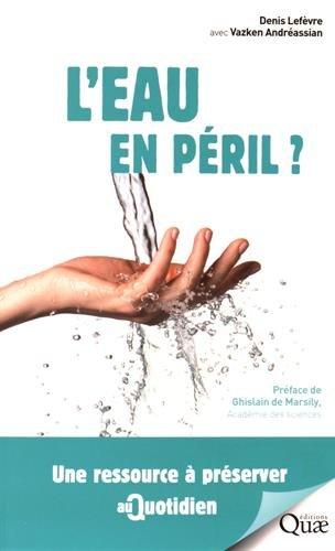 L'eau en péril ? : une ressource à préserver au quotidien