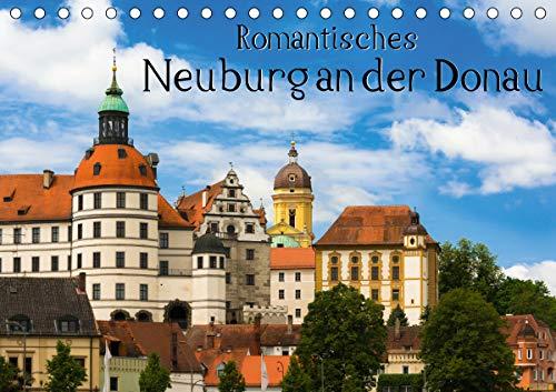 Romantisches Neuburg an der Donau (Tischkalender 2021 DIN A5 quer): Rundgang durch die Renaissancestadt Neuburg an der Donau (Monatskalender, 14 Seiten ) (CALVENDO Orte)