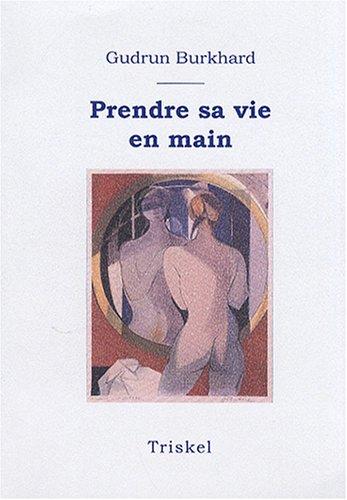 Prendre sa vie en main : comprendre sa biographie