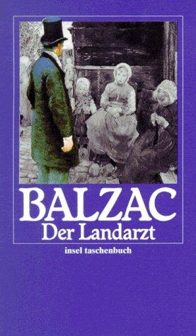 Die Menschliche Komödie. Die großen Romane und Erzählungen: Der Landarzt