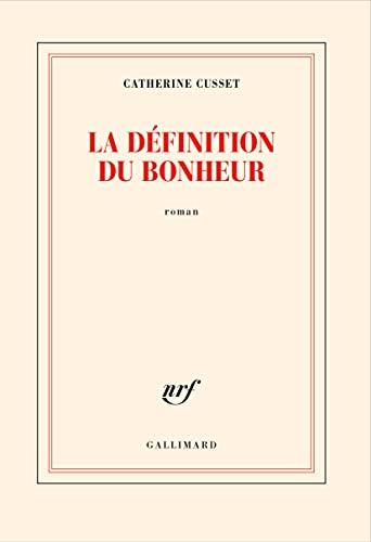 La définition du bonheur