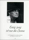 Ewig jung ist nur die Sonne