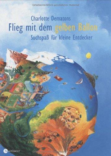 Flieg mit dem gelben Ballon. Suchspass für kleine Entdecker