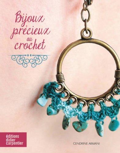 Bijoux précieux au crochet