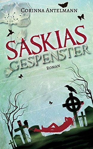 Saskias Gespenster