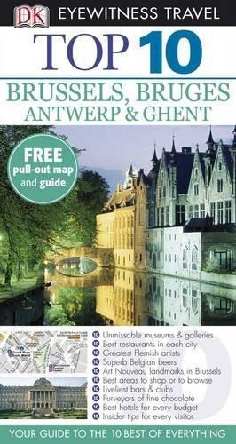 Brussels, Bruges, Antwerp and Ghent (DK Eyewitness Travel Guide)