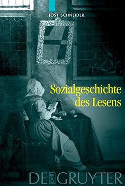 Sozialgeschichte des Lesens: Zur historischen Entwicklung und sozialen Differenzierung der literarischen Kommunikation in Deutschland