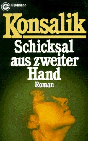 Schicksal aus zweiter Hand.