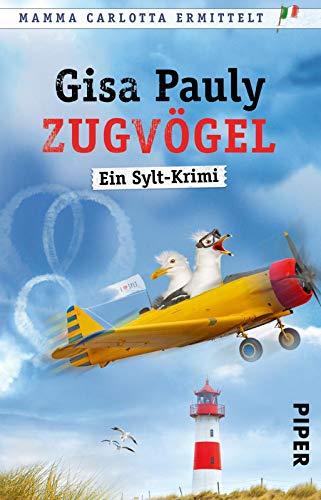 Zugvögel: Ein Sylt-Krimi (Mamma Carlotta, Band 14)