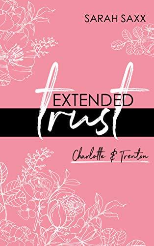 Extended trust: Charlotte & Trenton