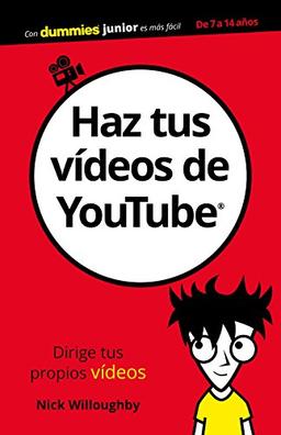 Haz tus vídeos de YouTube (Junior)