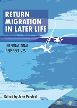 Return migration in later life: International Perspectives