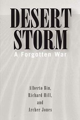 Desert Storm: A Forgotten War