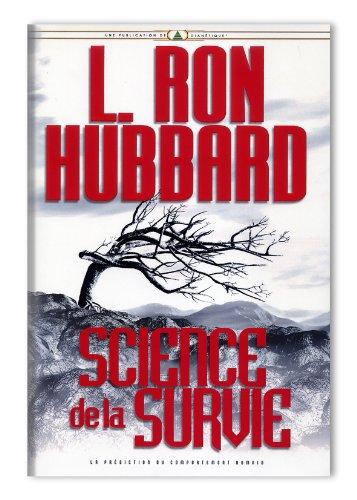 Science de la Survie (Les Fondements livre 5)