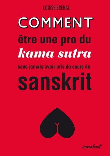 Comment être une pro du Kamasutra sans jamais avoir pris de cours de sanskrit