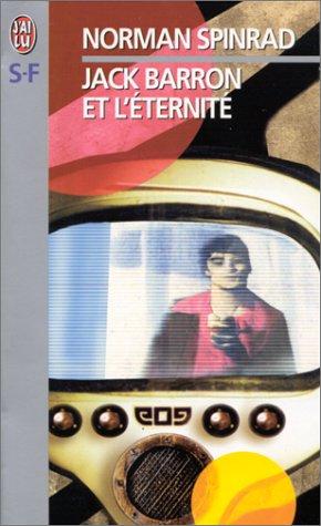 JACK BARRON ET L'ETERNITE (Science Fiction)