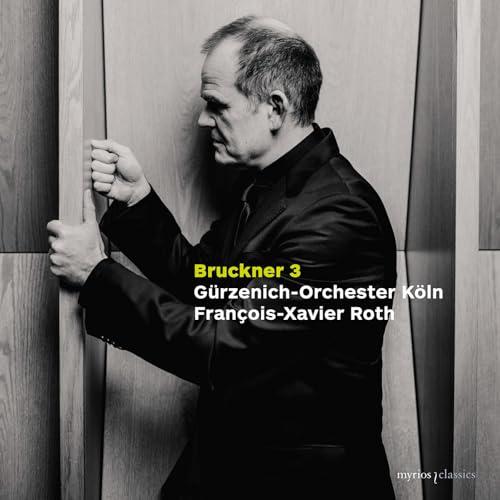 Anton Bruckner: Sinfonie Nr. 3 (Fassung 1873)