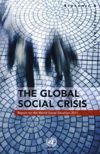 Report on the World Social Situation 2011: The Global Social Crisis (Department of Economic and Social Affairs)