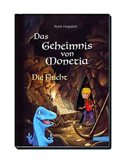 Das Geheimnis von Monetia 2: Die Flucht – Mit Spardinos in einer Abenteuergeschichte spielerisch den Umgang mit Geld lernen: Finanzielle Bildung für Kinder.