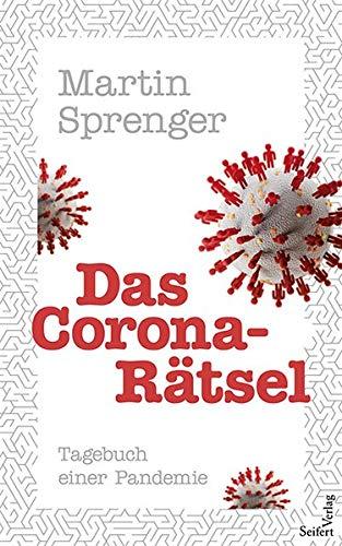 Das Corona-Rätsel - Tagebuch einer Pandemie