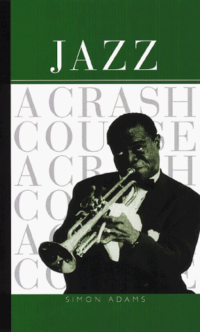 Jazz: A Crash Course