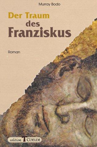 Der Traum des Franziskus