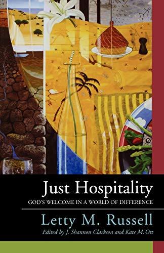 Just Hospitality: God's Welcome in a World of Difference