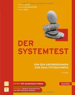 Der Systemtest: Von den Anforderungen zum Qualitätsnachweis