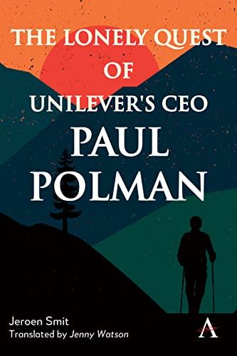 The Lonely Quest of Unilever's CEO Paul Polman