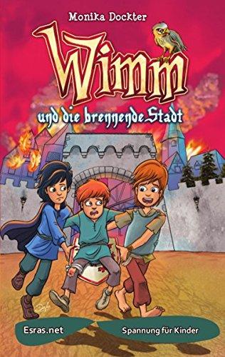 Wimm und die brennende Stadt